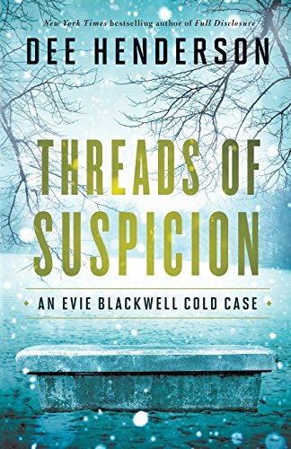 Threads of Suspicion (An Evie Blackwell Cold Cases) von Bethany House Publishers